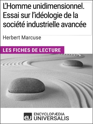 cover image of L'Homme unidimensionnel. Essai sur l'idéologie de la société industrielle avancée d'Herbert Marcuse